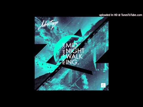 Adriatique feat. Name One - Midnight Walking (Original Mix) - EMPromo | Electronic Music Promotion