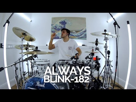Always - blink-182 - Drum Cover