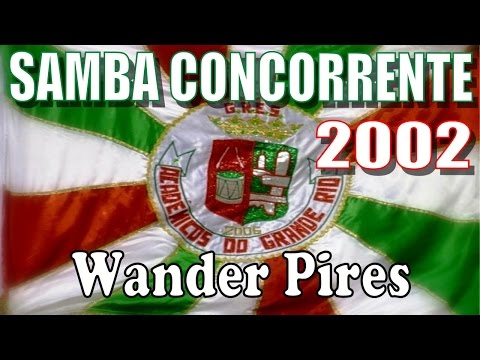 GRANDE RIO 2002 - Concorrente com Wander Pires