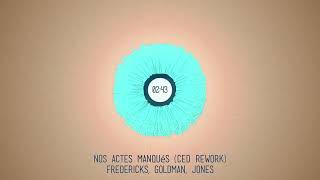 Fredericks, Goldman, Jones - A nos actes manqués (Ced Remix)