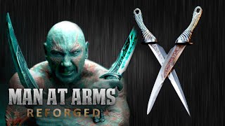 Drax's Daggers (Guardians of the Galaxy) - MAN AT ARMS: REFORGED
