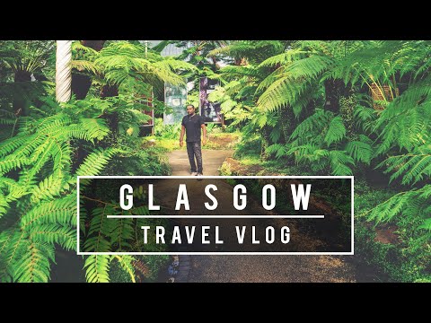 Things to do in Glasgow Travel Vlog Scotland