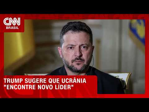 Trump adverte Zelensky e sugere que Ucrânia “encontre novo líder” | CNN AGORA