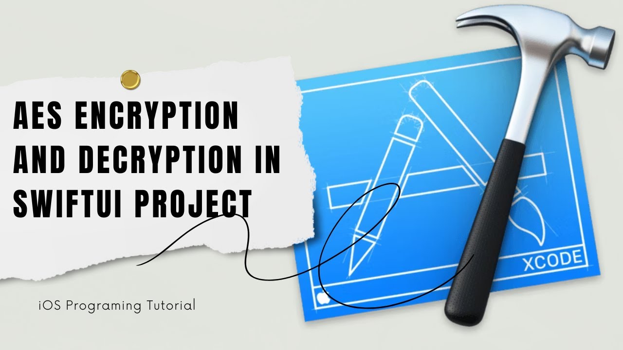 AES encryption and decryption in SwiftUI project - iOS Programing Tutorial