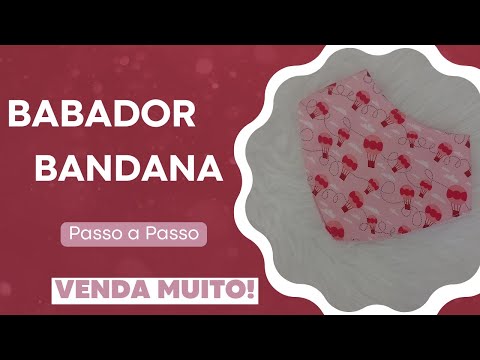 Babador Bandana Para Bebê I Passo a Passo I Faça e Venda!