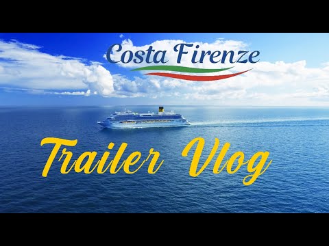 TRAILER VLOG COSTA FIRENZE