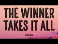 ABBA - The Winner Takes It All (Lyrics)