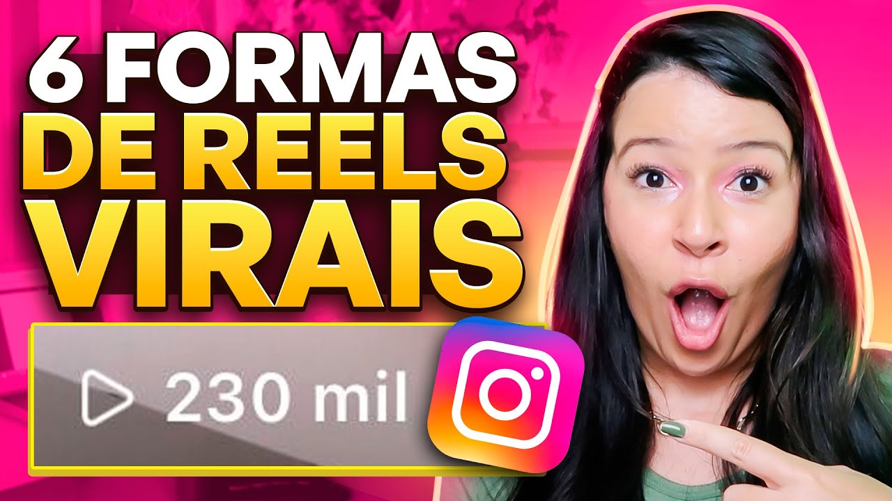 6 IDEIAS DE REELS QUE VIRALIZAM NO INSTAGRAM EM 2024 | Como criar conteúdo para GANHAR SEGUIDORES?
