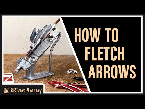 How to Fletch Archery Arrows