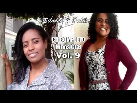 CD COMPLETO HINOS CCB VOL 09 SILVANA & DALILA