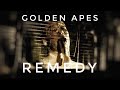 Golden Apes - Remedy