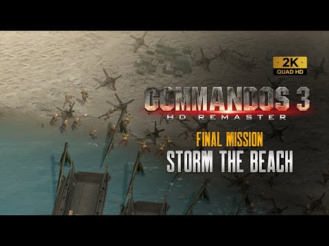 Commandos 3 Hd Remaster | Final Mission | NORMANDY | Storm The Beach (1440p)