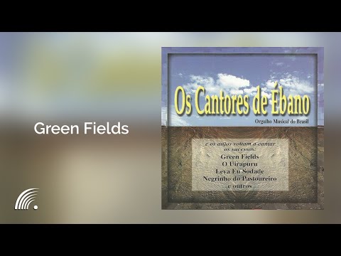 Greenfields - Nilo Amaro e Seus Cantores de Ébano