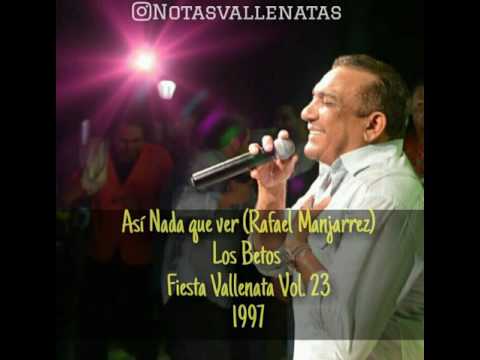 Así Nada Que Ver (Rafael Manjarrez) Los Betos