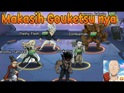 TERIMA KASIH GOUKETSU SUDAH MAMPIR OPM , MENCOBA GOUKETSU AOE GG - One Punch Man The Strongest o