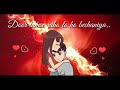 Tumse Milne Ko Dil Karta Hai WHATSAPP STATUS By WK
