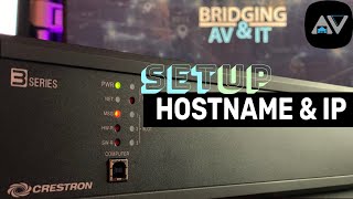 Crestron AV3 Setup: IP Address & Hostname in 2 Minutes