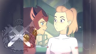She-Ra / Catra &amp; Adora - Surrender
