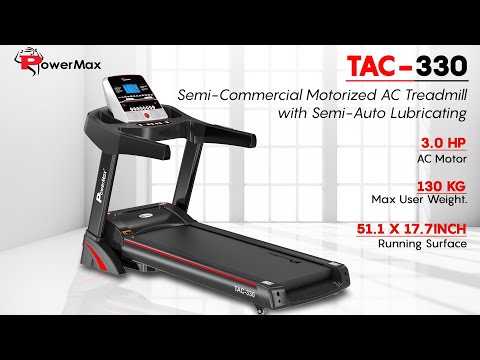TAC-330 Semi-Commercial AC Motorized Treadmill with Semi-Auto Lubricating