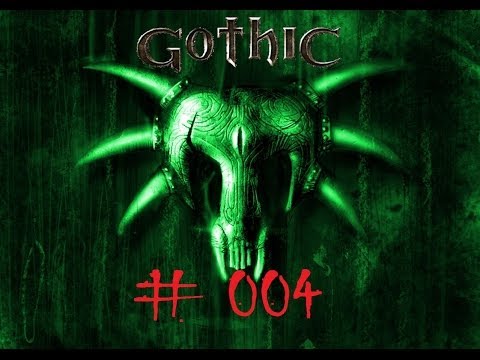 Let´s Play Gothic Die Welt der Verurteilten #004 - Ein neuer Tag und nichts hat sich verändert