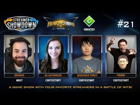 Streamer Showdown #21 - Hearthstone Edition (feat. DisguisedToast, Trump, Alliestrasza, & Noxious)
