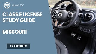 Missouri Class E License Study Guide ‐ Questions and Answers