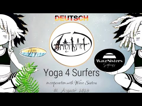 ✨ Yoga für Surfers: Sei Wasser mein Freund ✨
