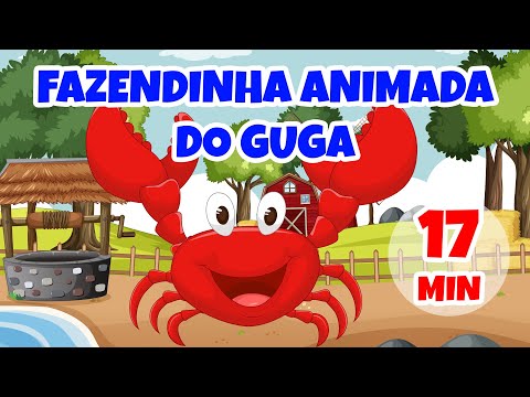 Fazendinha Animada do Guga - Giramille 17 min | Desenho Animado Musical