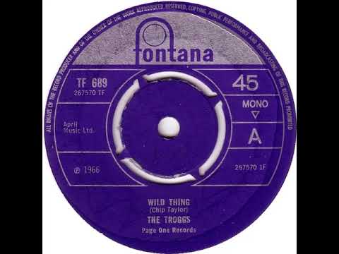 UK New Entry 1966 (134) The Troggs - Wild Thing