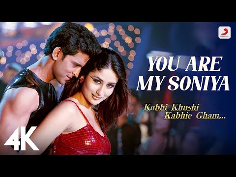 You Are My Soniya - K3G | Kareena Kapoor | Hrithik Roshan |@Sonu Nigam  | @Alka Yagnik  | 4K