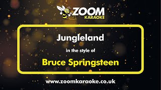 Bruce Springsteen - Jungleland - Karaoke Version from Zoom Karaoke
