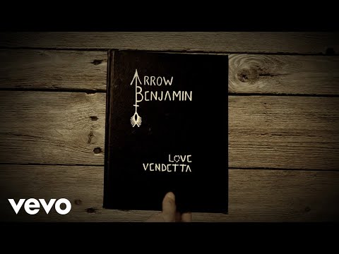 Arrow Benjamin - Love Vendetta (Lyric Video)