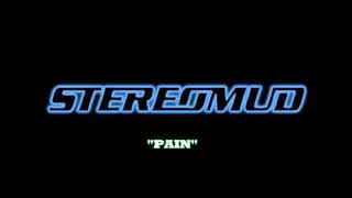Stereomud &quot;Pain&quot; authentic karaoke Instrumental