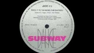 Jade 4U - Rock It To The Bone (Fantasy Version)