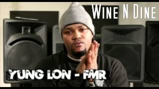 Yung Lon - Wine N Dine