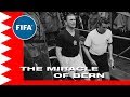The Miracle Of Bern | 1954 World Cup