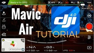 Mavic Air | DJI Go 4 App Tutorial