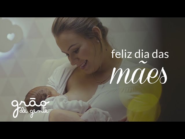DIA DAS MÃES | GRÃO DE GENTE | AMOR EM CADA LEMBRANÇA