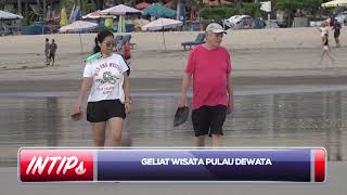 Intips - Geliat Wisata Pulau Dewata