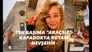 Araçsız Baştan Sona Kapadokya; Göreme,Ürgüp,Uçhisar,Avanos,Derinkuyu, Yeme-İçme,