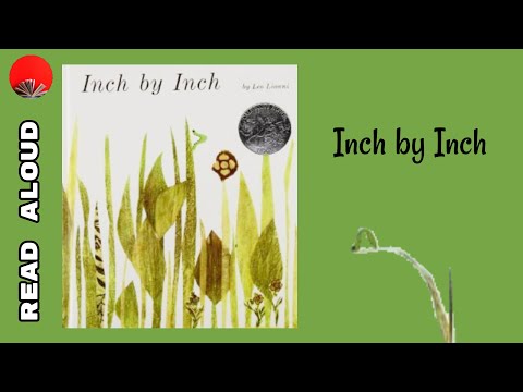 Inch by Inch - Read Aloud Children book