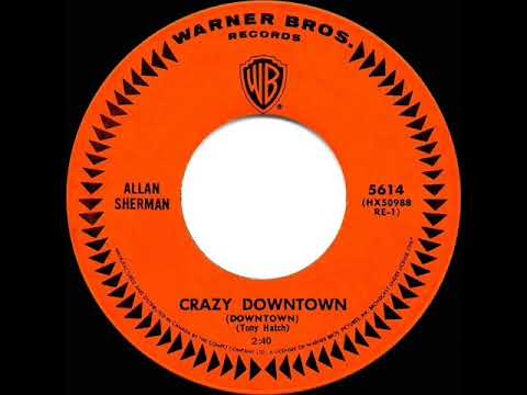 1965 HITS ARCHIVE: Crazy Downtown - Allan Sherman