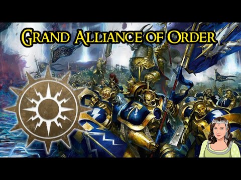 Warhammer Age of Sigmar: The Grand Alliance of Order