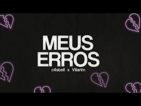 Vilarim x C4stell - Meus Erros (SadStudio)