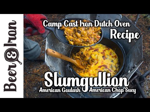 Slumgullion Recipe - Cast Iron Camp Dutch Oven - American Goulash or American Chop Suey