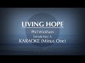 Living Hope - Phil Wickham (Female Key) | Karaoke Minus One
