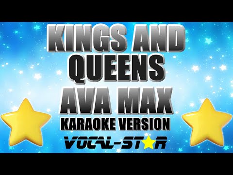 Ava Max  - Kings & Queens (Karaoke Version) with Lyrics HD Vocal-Star Karaoke