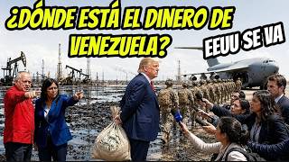 TRUMP EN APRIETOS POR EL DINERO de VENEZUELA y ORDENA LA RETIRADA