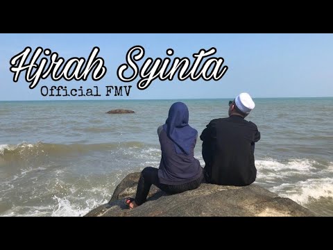 HIJRAH SYINTA OFFICIAL FMV - Safiey illias