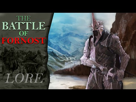 The Battle of FORNOST & The Rise of the WITCH KING | Middle-Earth Lore
